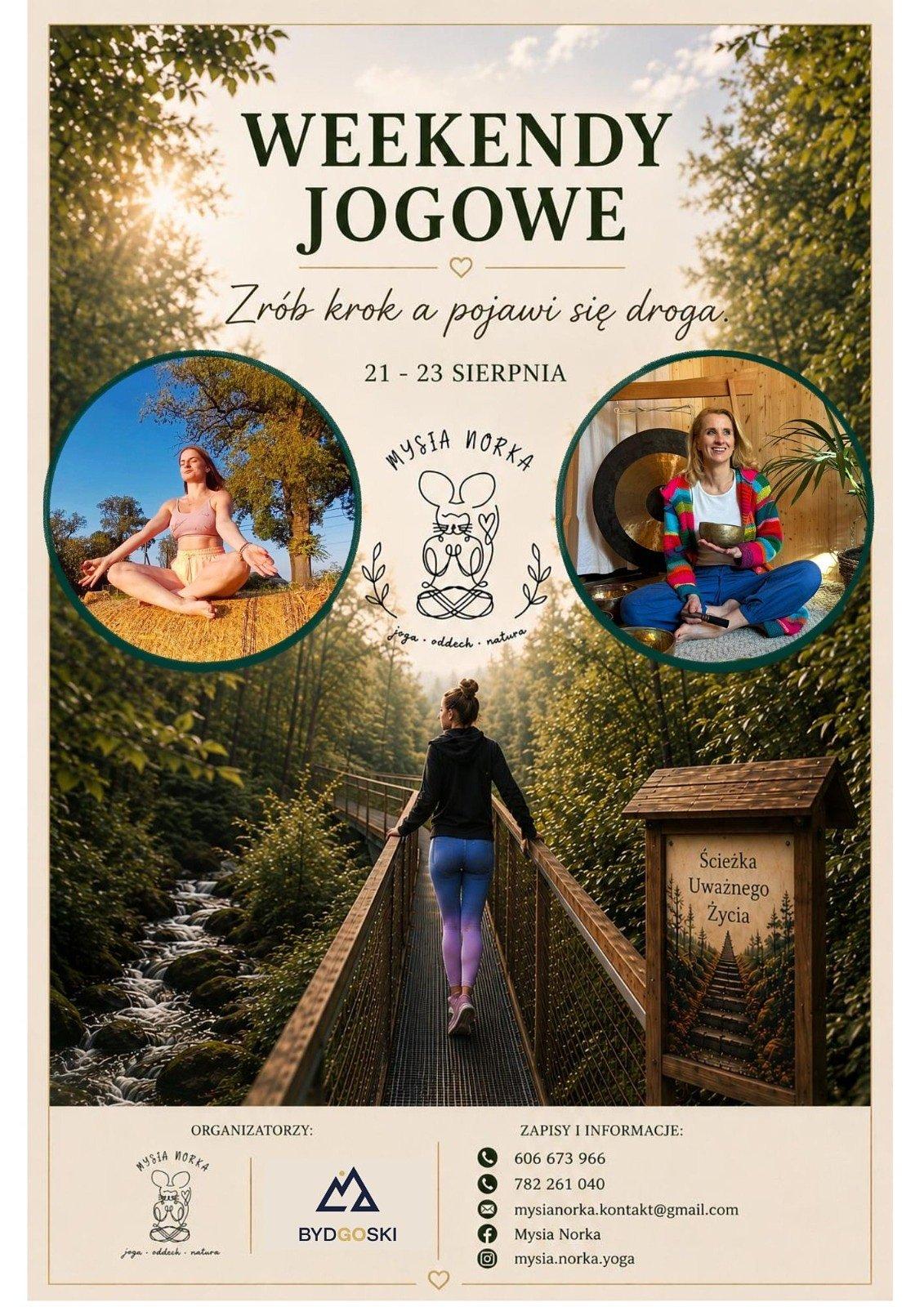 Weekendy jogowe. Zrób krok a pojawi się droga.